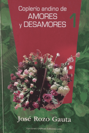 Coplerío andino de AMORES y DESAMORES 1