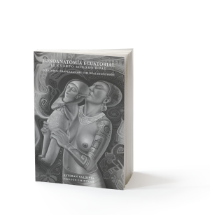 Fonoanatomía Ecuatorial. El cuerpo Sonoro Dual