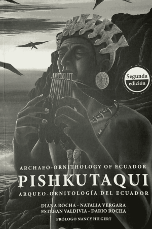 PISHKUTAQUI Arqueo - Ornitología del Ecuador precolombino
