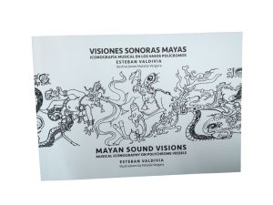 Visiones Sonoras Mayas